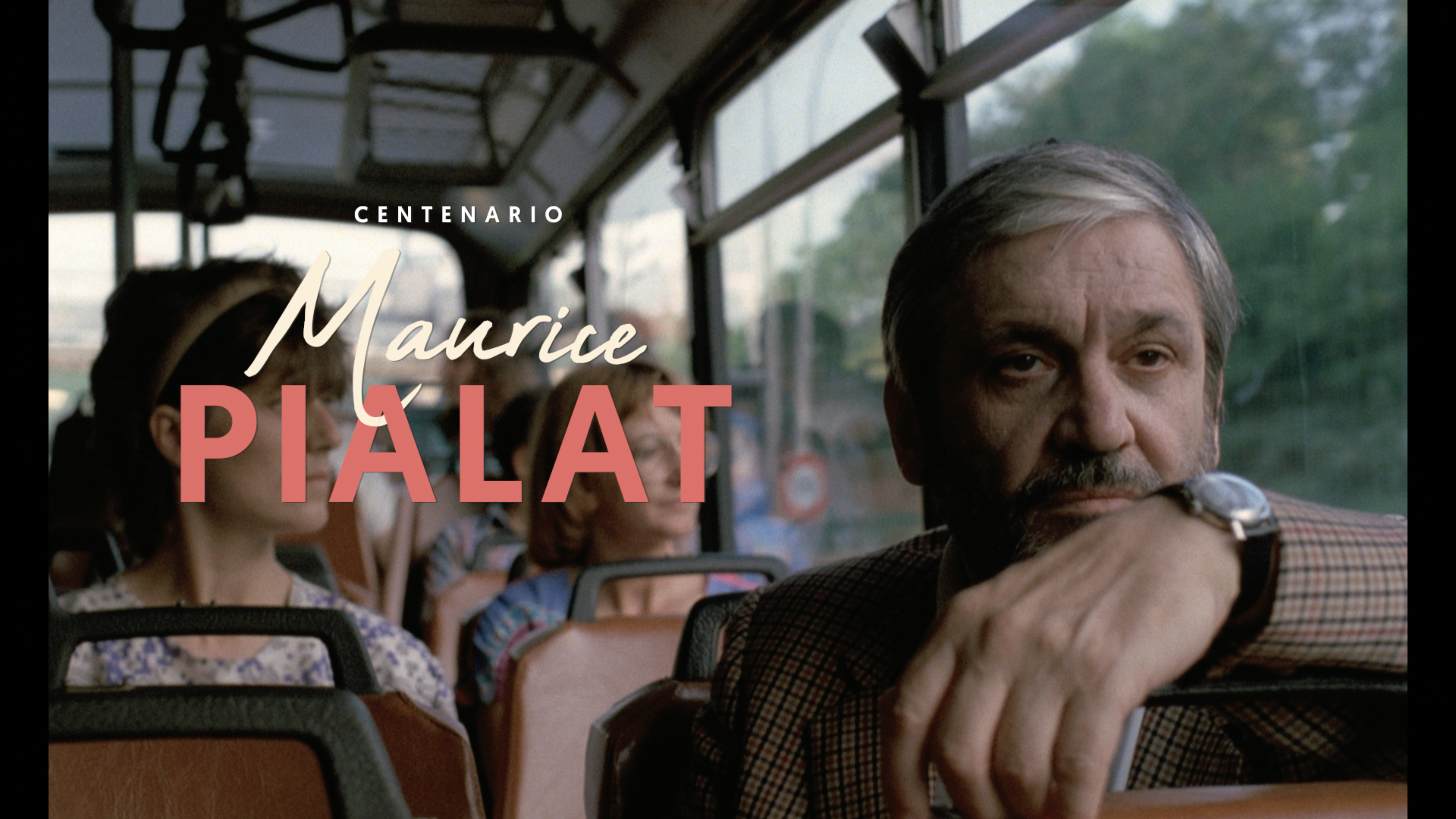 TRÁILER - CENTENARIO MAURICE PIALAT