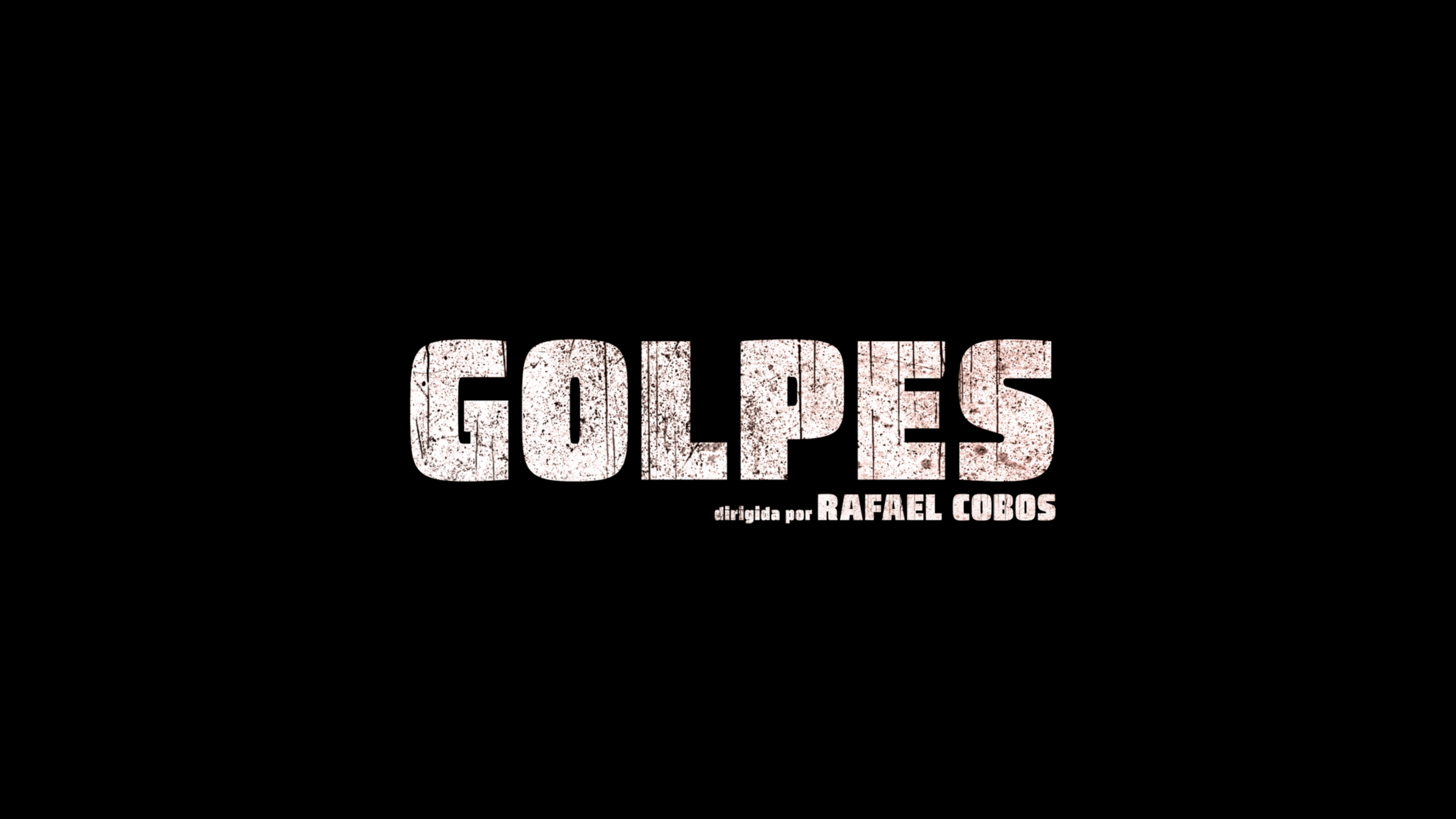 TRÁILER CORTO - GOLPES